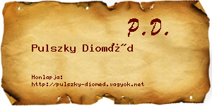 Pulszky Dioméd névjegykártya